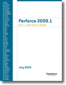 Perforce 2009.1 C/C++ API User's Guide