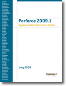 Perforce 2009.1 System Administrator's Guide