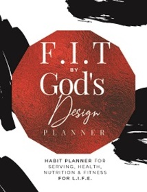 F.I.T By God's Design Planner