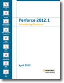 Perforce 2012.1 Introducing Perforce