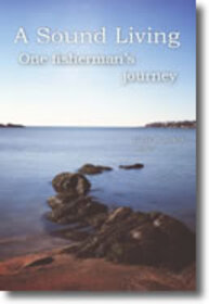 A Sound Living One Fisherman's Journey