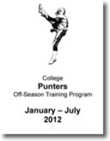 College Punter's Off-Season Training Program January - July 2012