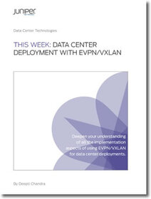 This Week: Data Center Deployment with EVPN/VXLAN