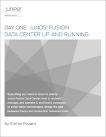 Day One: Junos Fusion Data Center Up and Running