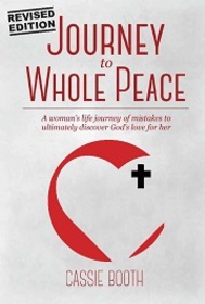 Journey To Whole Peace  revised edition