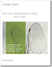 Day One: Automating Junos&#174; with Salt