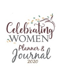 Celebrating Women Planner & Journal 2020
