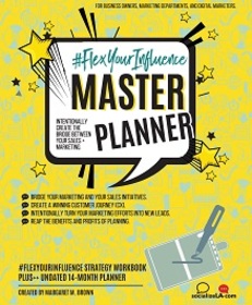 The #FlexYourInfluence Master Planner