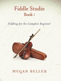 Fiddle Studio Book 1: Fiddling for the Complete Beginner