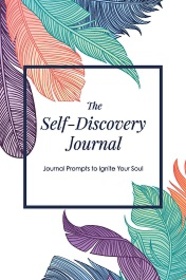 Self Discovery Journal- Journal Prompts to Ignite your Soul