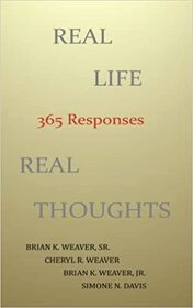 Real Life Real Thoughts: 365 Responses