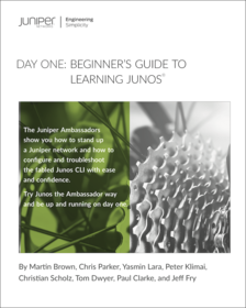 Day One: Beginner’s Guide to Learning Junos