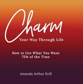 Charm Your Way Through Life