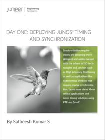 Day One: Deploying Junos® Timing and Synchronization 