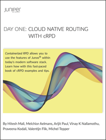 Day One: Cloud Native Routing with cRPD