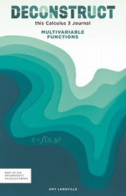 Deconstruct this Calculus 3 Journal: multivariable functions