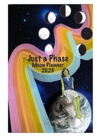 Just a Phase 2023 Moon Planner
