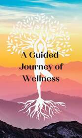 A Guided Journey of Wellness Oracle Card Set
