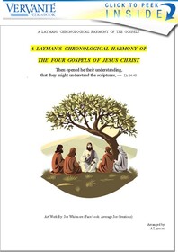 A Layman's Chronological Harmony Of The Four Gospels Of Jesus Christ