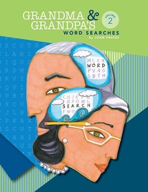 Grandma & Grandpa's Word Searches Volume 2