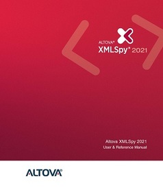 Altova XMLSpy 2021 User & Reference Manual