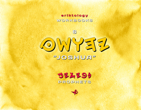 YHUShO (Joshua)  eriktology Workbooks