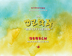 ACxYM (Brothers)  eriktology Workbooks