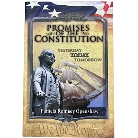 Promises of the Constitution: Yesterday, Today, Tomorrow (3rd Edition)