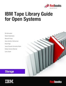 IBM Tape Library Guide for Open Systems
