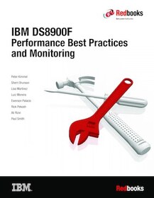 IBM DS8900F Performance Best Practices and Monitoring