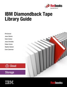 IBM Diamondback Tape Library Guide