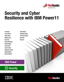 Security and Cyber Resilience with IBM Power11