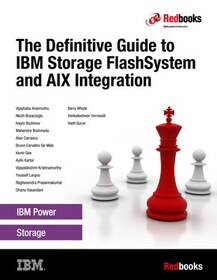 The Definitive Guide to IBM Storage FlashSystem and AIX Integration