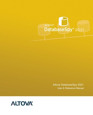 Altova DatabaseSpy 2021 User & Reference Manual