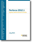 Perforce 2012.1 System Administrator's Guide