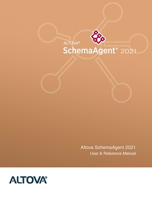 Altova SchemaAgent 2021 User & Reference Manual
