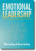 Emotional Leadership. Using Emotionally Intelligent Behaviour To Enjoy A Life Of EASE