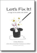 Let's Fix It: A Magic Kit for ADHD Adults