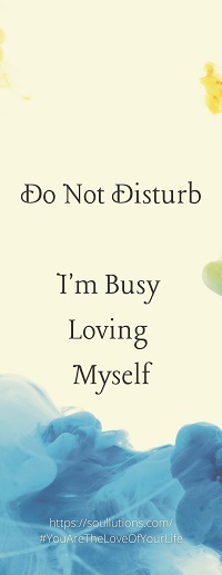 I'm Busy Loving Myself Door Hanger