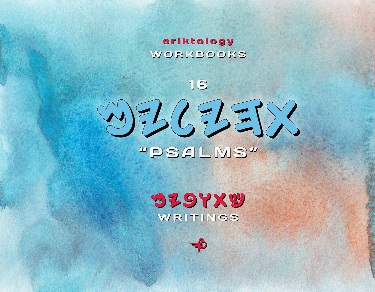 THYLYM (Psalms)  eriktology Workbooks