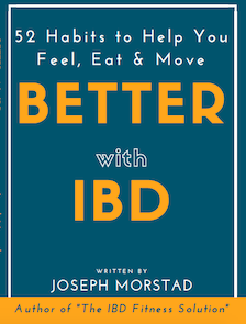 Better with IBD: 52 Habits to Hep You Feel, Eat & Move