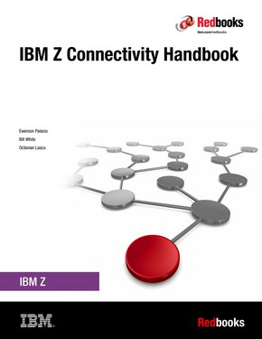 IBM Z Connectivity Handbook