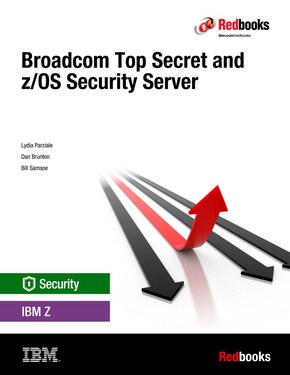 Broadcom Top Secret and z/OS Security Server