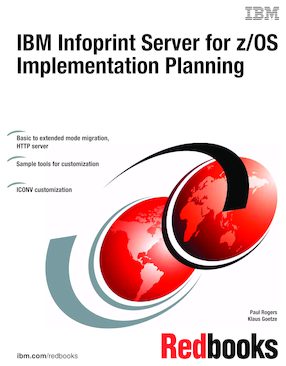 IBM Infoprint Server for z/OS Implementation Planning