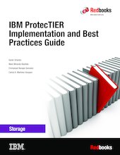IBM ProtecTIER Implementation and Best Practices Guide
