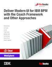 Deliver Modern UI for IBM BPM with the Coach Framework and Other Approaches