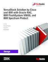 VersaStack Solution by Cisco and IBM with Oracle RAC, IBM FlashSystem V9000, and IBM Spectrum Protect