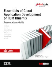 Essentials of Cloud Application Development on IBM Bluemix