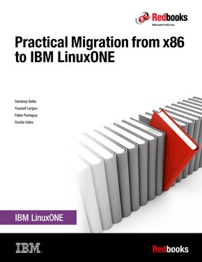 Practical Migration from x86 to IBM LinuxONE