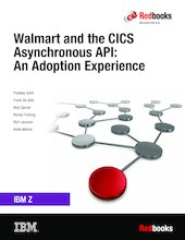 Walmart and the CICS Asynchronous API: An Adoption Experience